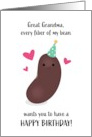 Great Grandma Birthday Every Fiber of My Bean Punny card