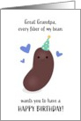 Great Grandpa Birthday Every Fiber of My Bean Punny card