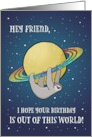 Out of This World Sloth and Saturn Birthday for Friend card