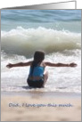 Father’s Day, Dad, Girl with Outstretched Arms on Beach card
