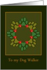 Merry Christmas to My Dog Walker, Dog Paw Print Wreath card