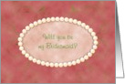 Will You Be My Bridesmaid? Pearls on Rose Parchment card