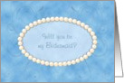 Will You Be My Bridesmaid? Pearls on Blue Parchment card