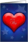 Valentine’s Day Wife, Apart, Patriotic Colored Heart and Stars card