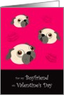Boyfriend Valentine’s Day, Pugs and Kisses card