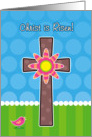 Christ is Risen, Whimsical Easter Cross with Flower Card