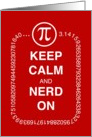 Keep Calm & Nerd On, Pi Day card