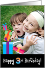 Happy 3rd Birthday, Customizable Photo Card with Stacked Gifts card