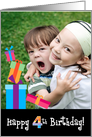 Happy 4th Birthday, Customizable Photo Card with Stacked Gifts card