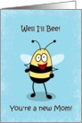 Congratulations New Mom, Bumble Bee Card