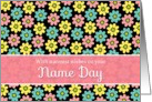 Name Day for Woman, Girl, Cute Flower Pattern Card