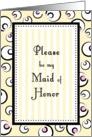 Be my Maid of Honor, Wedding Party Inviation, Circles & Stripes card