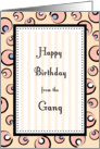 Birthday from the Gang, Pink Bubbles & Stripes Card