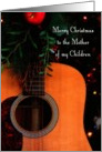 Merry Christmas Mother of My Children, Joyful Song Guitar card