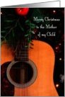 Merry Christmas Mother of My Child, Joyful Song Guitar card