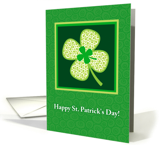 Happy St. Patrick's Day, Cute Patterned Shamrock card (1013885)