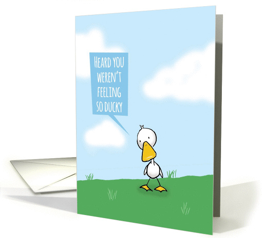 Get Well, Not Feeling So Ducky card (1323930)