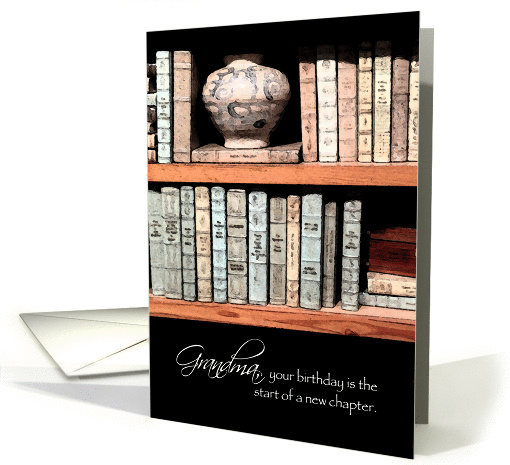 Grandma, Birthday is a New Chapter card (1332418)