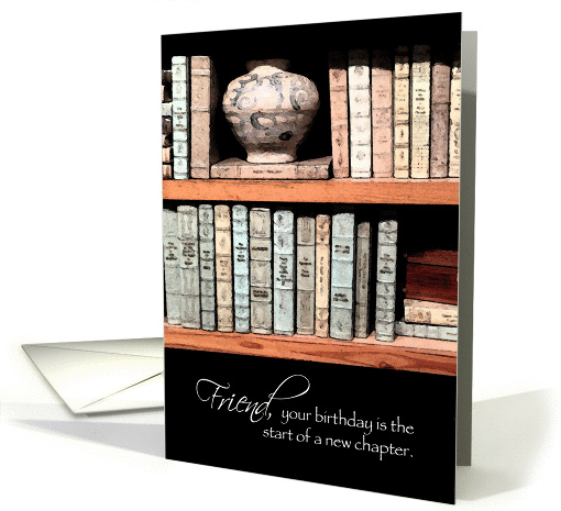 Friend, Birthday is a New Chapter card (1332422)