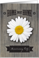 Housewarming Party Invitation, Rustic Daisy card