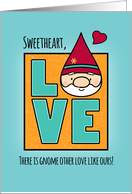 Anniversary for Sweetheart, Gnome Other Love card