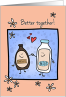 Better Together Anniversary Card, Made for Each Other, Chocolate Milk card