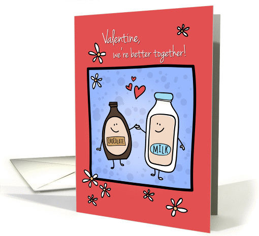 Valentine, Better Together, Chocolate & Milk card (1363796)