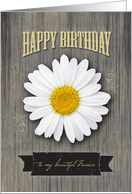 Fiance Birthday, Rustic Wood and Daisy Design card