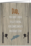 Dad Father’s Day, Fishing for Compliments card