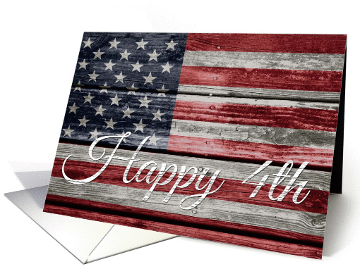 Happy Fourth of July, American Flag on Distressed Wood card (1388914)