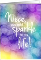 Niece Birthday, You Add Sparkle, Colorful Bokeh Background card