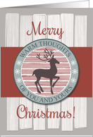 Merry Christmas. Warm Thoughts of You, Rustic Fence & Reindeer card