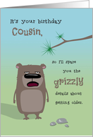 Cousin Birthday, Getting Older Grizzly Details card