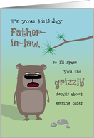 Father-in-Law Birthday, Getting Older Grizzly Details card