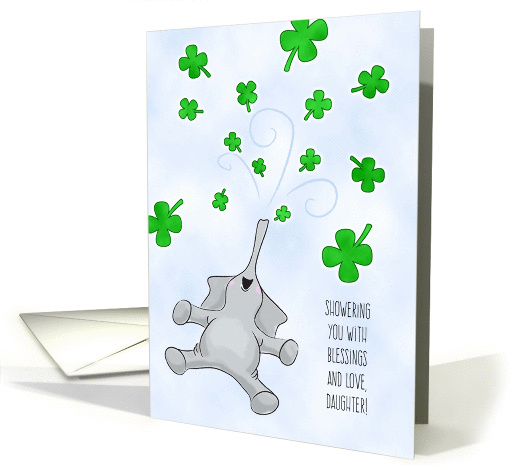Daughter, St. Patrick's Day Love & Blessings, Shamrock Elephant card