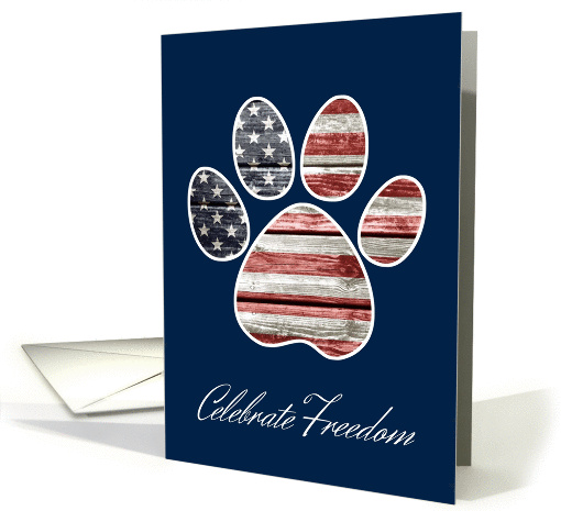 July 4th, American Flag Dog Paw Print, Celebrate Freedom card