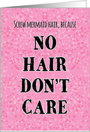 No Hair Don’t Care, Hair Loss Cancer Patient card