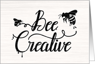 Bee Creative Blank Note Card