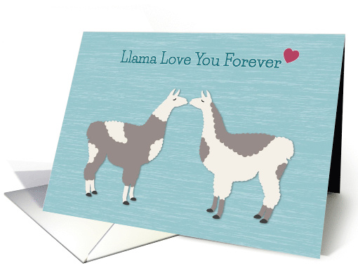 Llama Love You Forever Anniversary card (1516954)