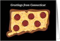 Greetings from Connecticut, Home of the Best Pizza card