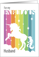 Fabulous Birthday Unicorn for Husband card