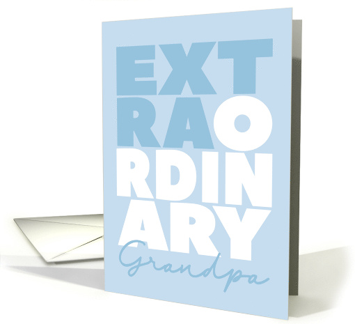 Extraordinary Grandpa, Father's Day card (1566936)