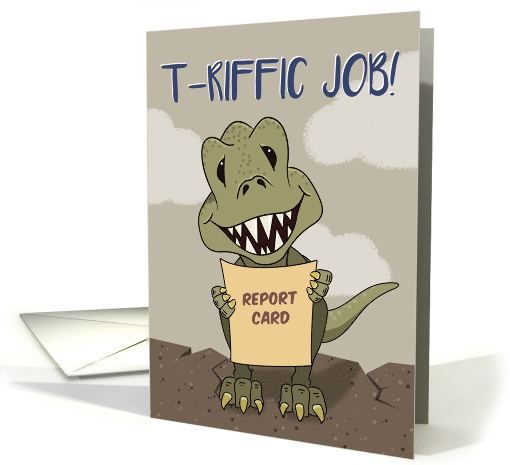 Congratulations on a T-Riffic Report Card Cute Dinosaur card (1580288)