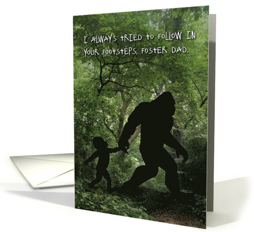 Bigfoot Foster Dad Father's Day card (1637076)