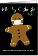 Funny Pandemic Gingerbread Man Customize for Business Name Christmas card