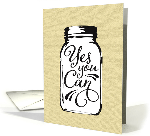 Yes You Can Mason Jar Encouragement card (1655590)