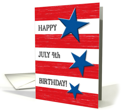 Birthday on July 4th Stars & Stripes with Red Distressed... (1668122)