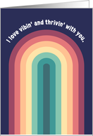 Cute Vibin’ and Thrivin’ Rainbow Spouse Anniversary card