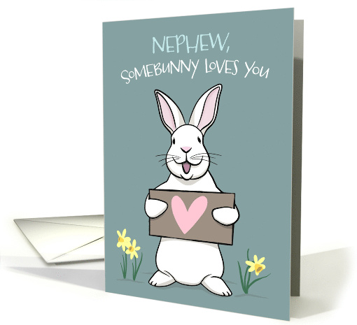 Somebunny Loves you Nephew Easter Bunny Rabbit card (1723224)