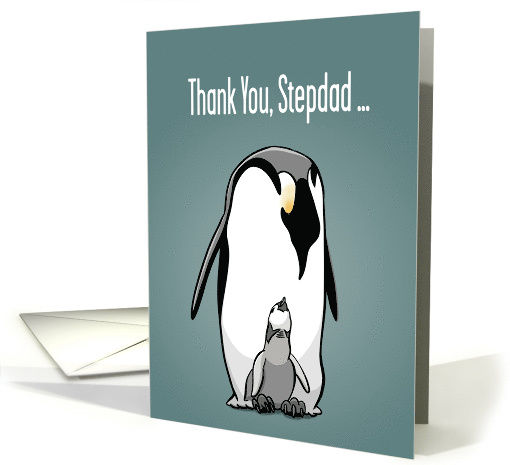 Father's Day Stepdad Arctic Wildlife Emperor Penguins card (1723376)